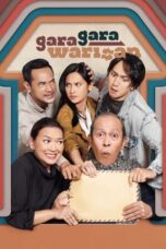 Nonton Film Gara-Gara Warisan (2022) Bioskop21