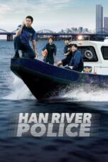 Nonton Film Han River Police (2023) Bioskop21