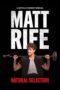 Nonton Film Matt Rife: Natural Selection (2023) Bioskop21