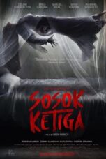 Nonton Film Sosok Ketiga (2023) Bioskop21