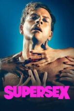 Nonton Film Supersex (2024) Bioskop21