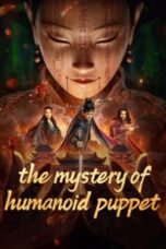 Nonton Film The Mystery of Humanoid Puppet (2024) Bioskop21