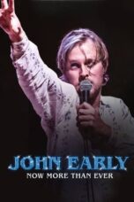 Nonton Film John Early: Now More Than Ever (2023) Bioskop21