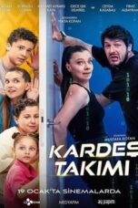 Nonton Film Brother Team – Kardes Takimi (2024) Bioskop21